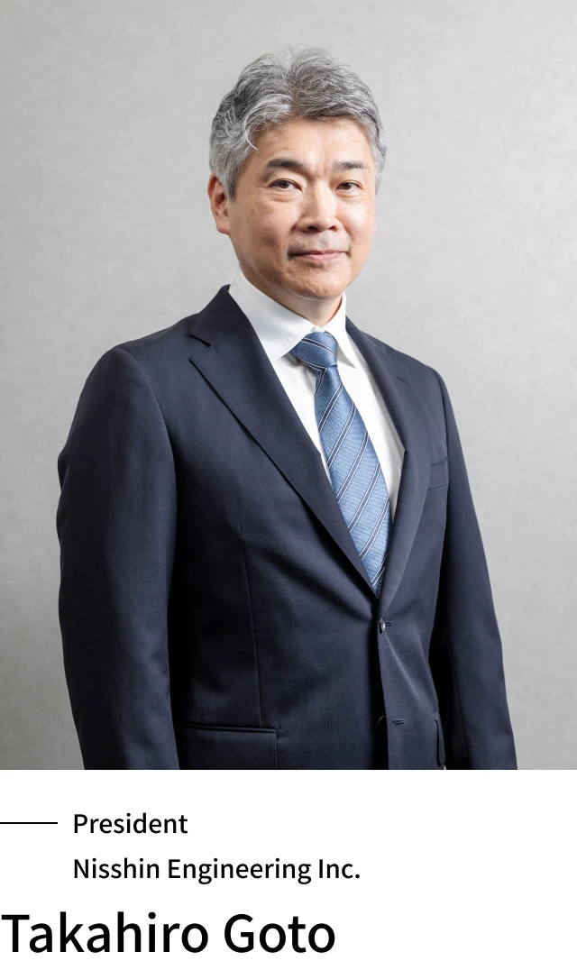 President Nisshin Engineering Inc. Takahiro Goto